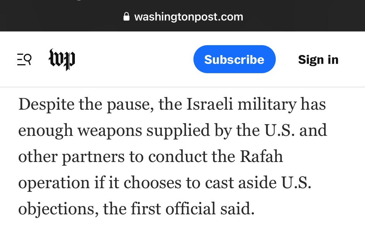 Yes, right after a Biden official quietly admitted that Israel already has all the US weaponry it needs to invade Rafah: x.com/aaronjmate/sta…