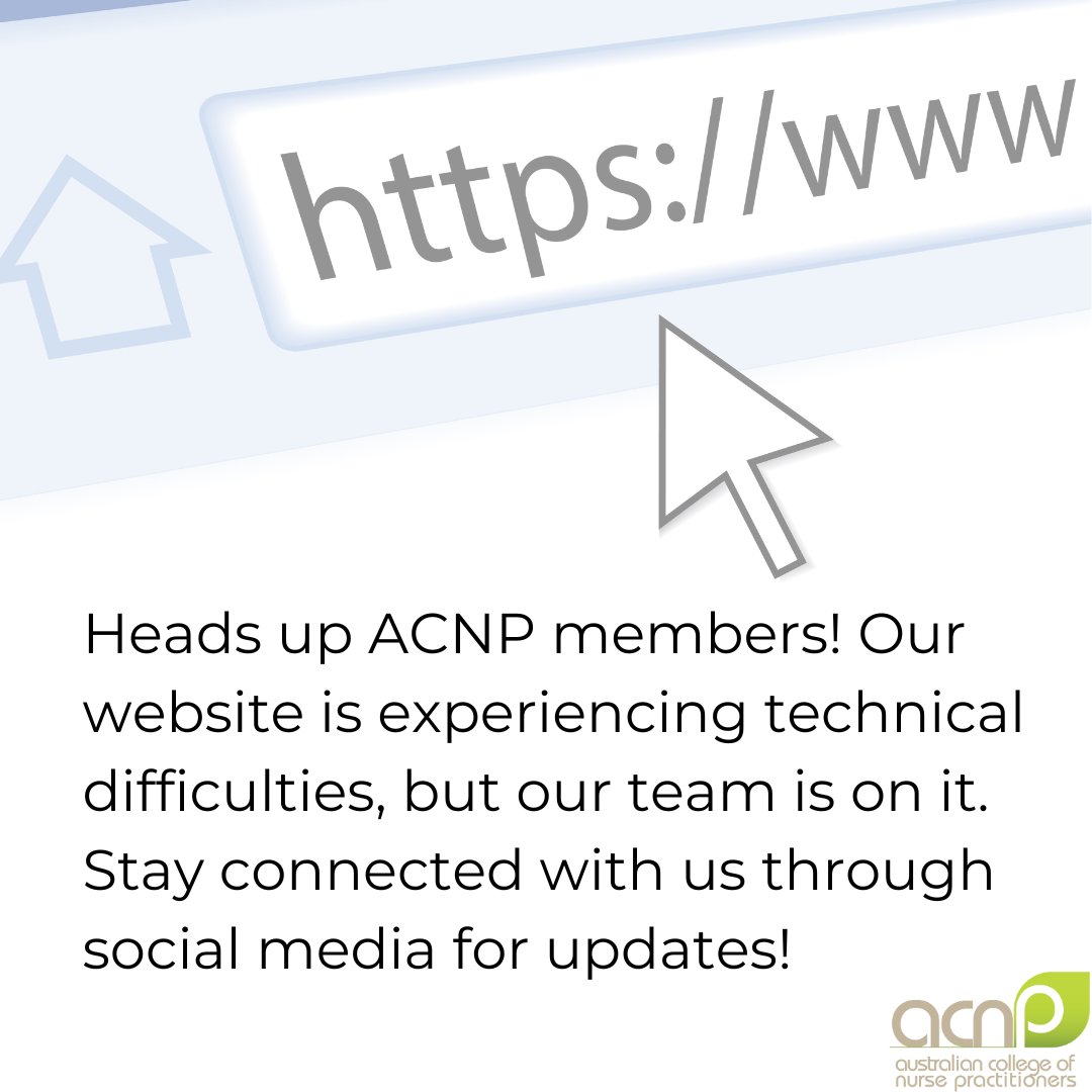 Heads up ACNP members! Our website is experiencing technical difficulties, but our team is on it. Stay connected with us through social media for updates!