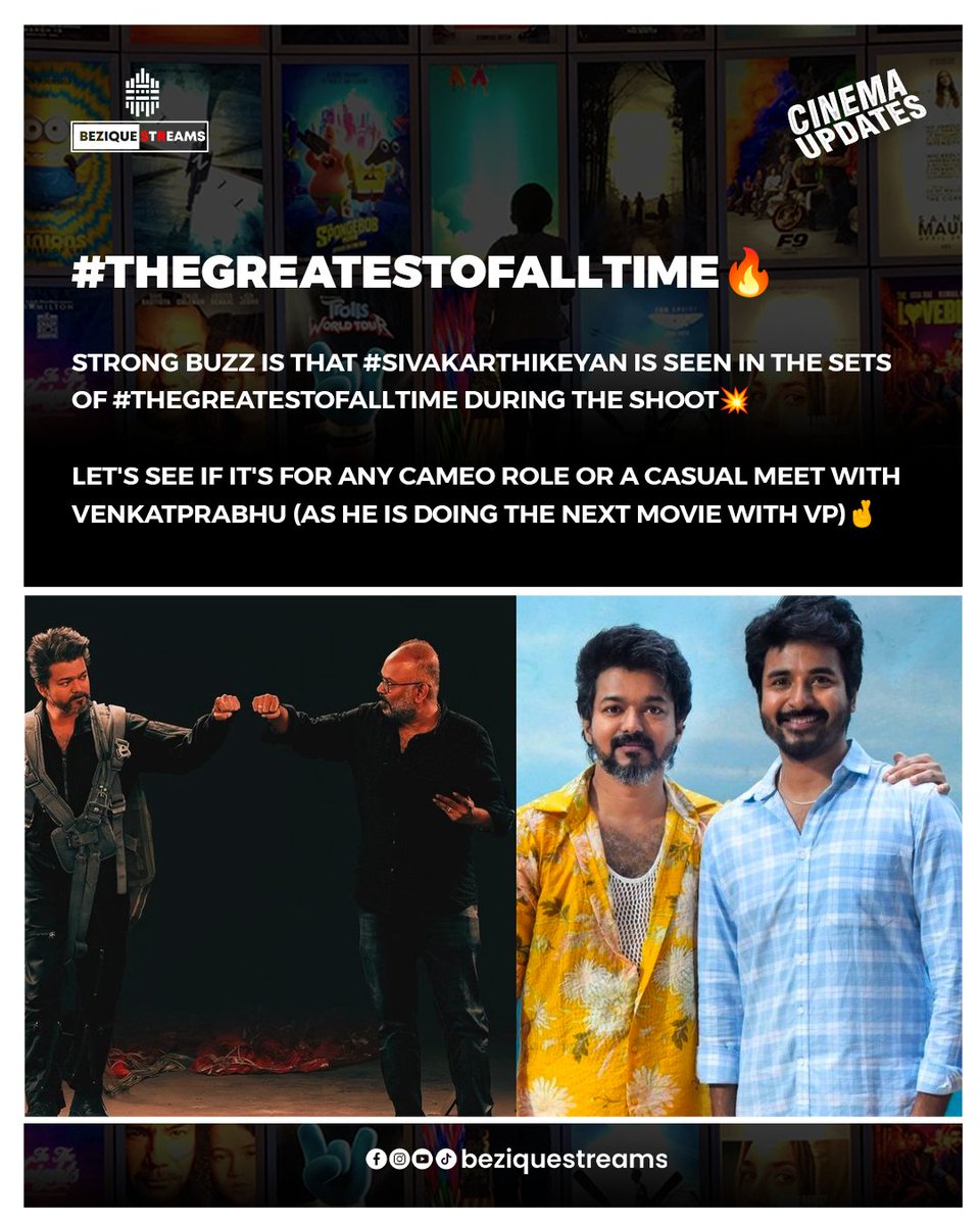 Strong Buzz is that #SivaKarthikeyan is seen in the sets of #TheGreatestOfAllTime during the shoot💥 Let's see if it's for any cameo role or a casual Meet with VenkatPrabhu (As he is doing the next movie with VP)🤞 #beziquestreams #ThalapathyVijay #goat #vijay #kollywood