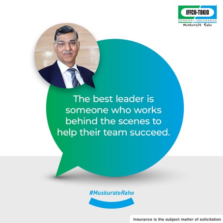 The best leader is someone who works behind the scenes to help their team succeed. #IFFCOTOKIO #ThoughtLeadership #MuskurateRaho @hosuri54