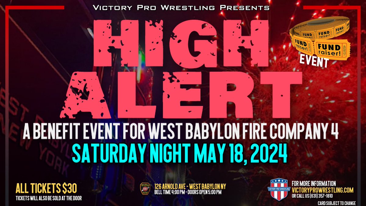 VPW presents High Alert, a pro wrestling fundraiser event for the West Babylon Fire Department on Saturday May 18 victoryprowrestling.com/vpw-presents-h… #vpwsellsout
