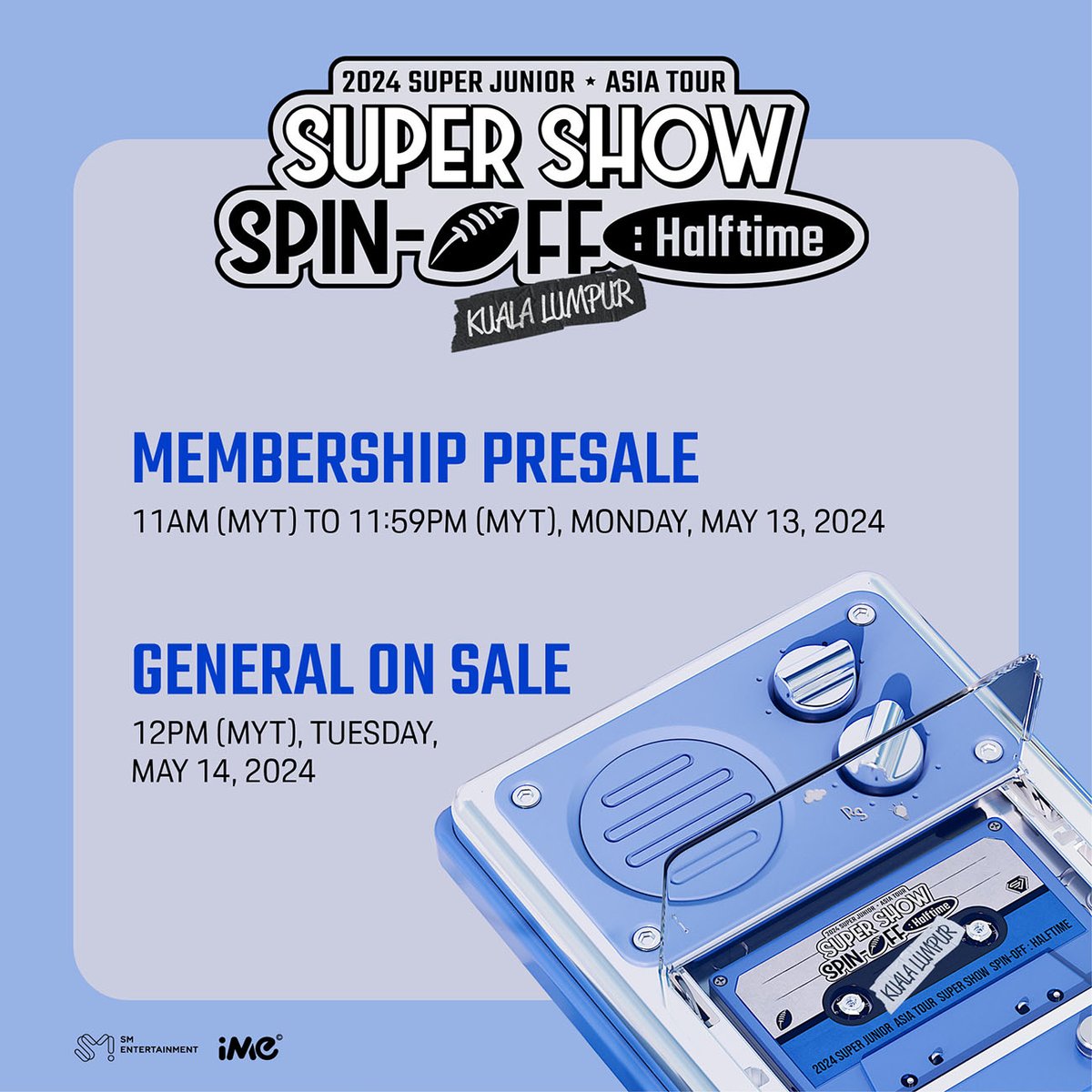 2024 SUPER JUNIOR <SUPER SHOW SPIN-OFF : Halftime> IN KUALA LUMPUR

MALAYSIA ELF, we are as excited as you too! After 2 years of waiting, here comes the official ticket announcement you’ve been anticipating! 

Ticketing Website: my.bookmyshow.com

#SSS_HALFTIME #iMeMY