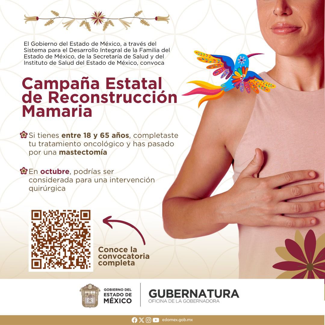 ¡Mujer Mexiquense! Si tienes entre 18 y 65 años, has completado tu tratamiento oncológico y has pasado por una mastectomía, puedes participar en la Campaña Estatal de Reconstrucción Mamaria 🧒🏻🎀 #CáncerDeMama #MujeresMexiquenses