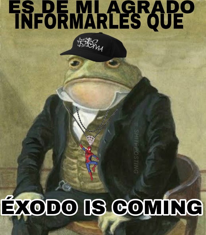 ÉXODO IS COMING 🥷