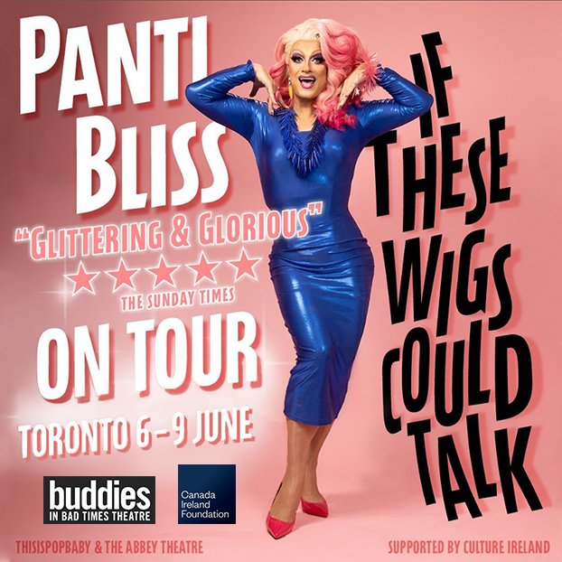 How about this for an iconic pairing? 🍀🍁 @CanadaIrelandFd and @buddiesTO present a @thisispopbaby and @AbbeyTheatre co-production with 💋If These Wigs Could Talk👠 for a 4 night run here in Toronto on her North American Tour! buddiesinbadtimes.com/show/panti-bli…