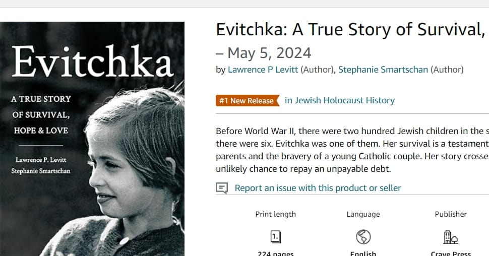 Thank you to everyone who pre-ordered and ordered your copy as soon as it was available. Evitchka is making a strong release as a number 1 new release in Jewish Holocaust History on Amazon.