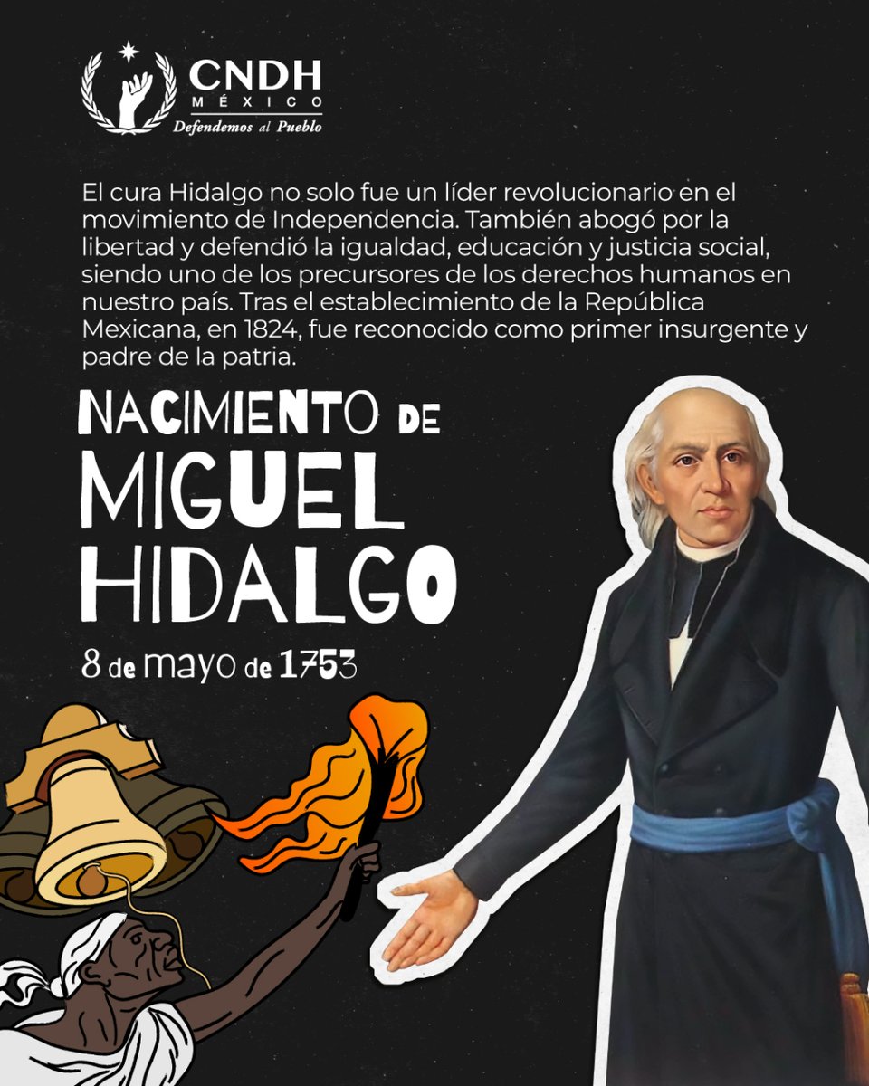 La lucha de Miguel Hidalgo creó un movimiento revolucionario que buscó la Independencia de México, y culminó con la formación de nuestro Estado mexicano; por sus convicciones entregó su vida a la causa de la soberanía y la determinación nacional. #DefendemosAlPueblo