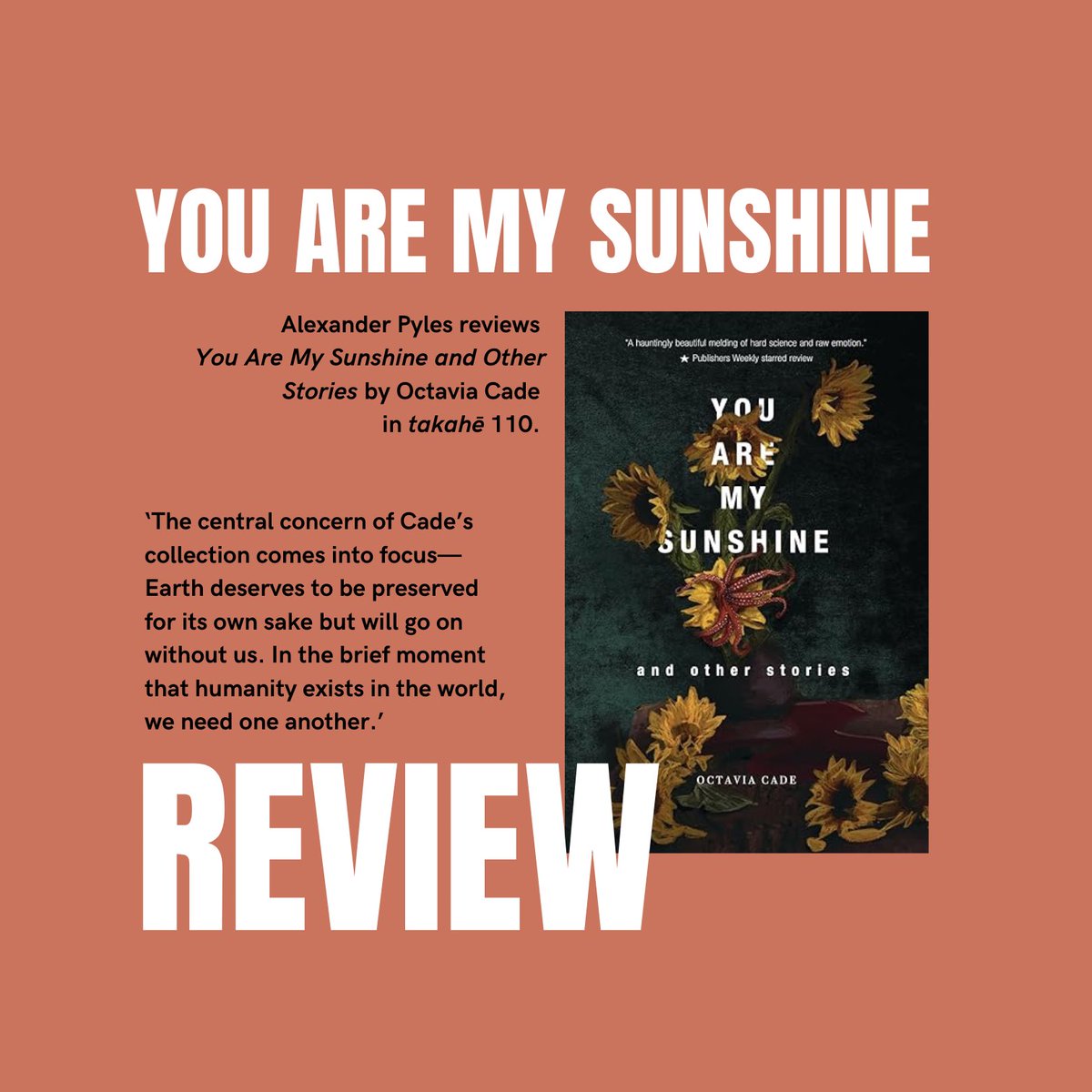 Alexander Pyles reviews Octavia Cade's 'You Are My Sunshine and Other Stories': takahe.org.nz/you-are-my-sun…