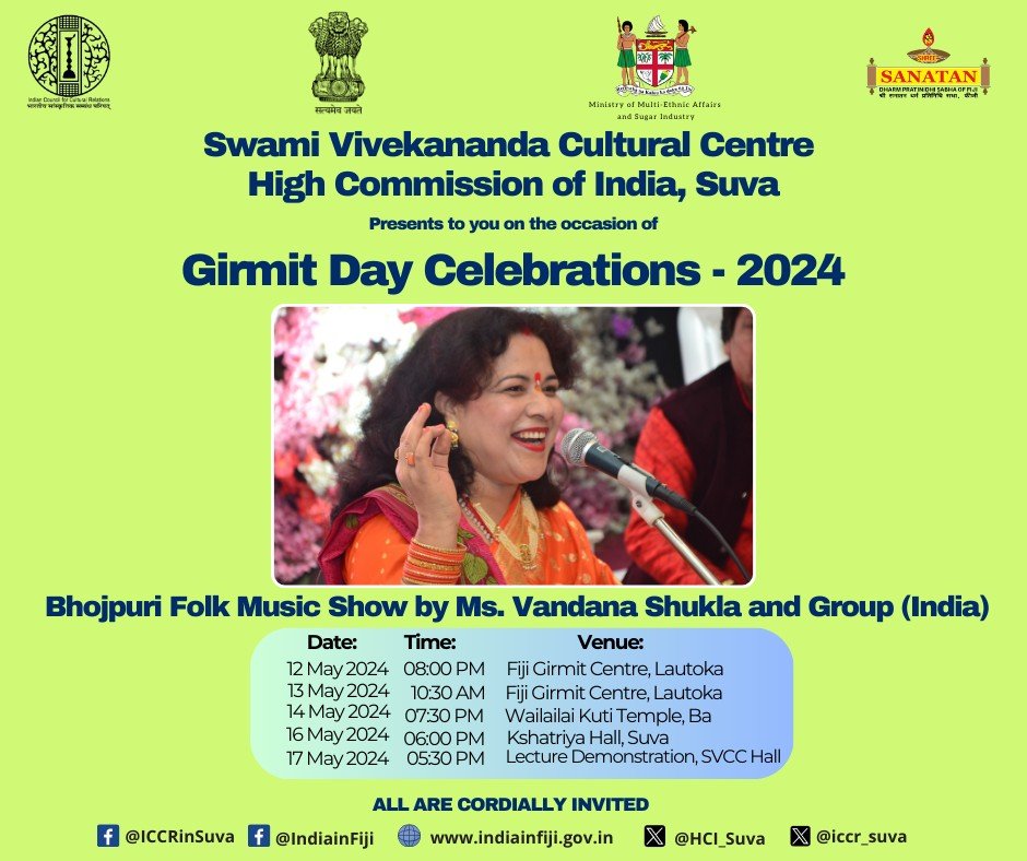 Join us for another exciting #BhojpuriFolkMusicShow by Ms. Vandana Shukla and group (India) in #Fiji Organized by @iccr_suva & @HCI_Suva presents to you on the occasion of Girmit Day Celebration- 2024. Please see flyer below for more info 👇