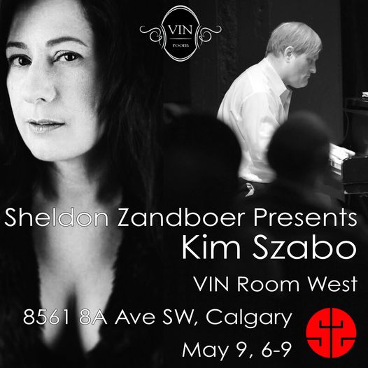 #Jazz tomorrow (Thursday) #Calgary: the pianist Sheldon Zandboer @SZandboe & the vocalist Kim Szabo @kimszabomusic perform at Vin Room West, 8561 8A Av SW #3102, & the guitarist David Hirschman performs at @VinRoom Mission, 2310 4 St SW, 6-9 pm, no cover charge. All ages welcome.