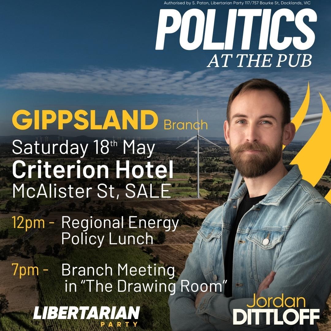 Next weekend I will be travelling to Sale to meet with members, supporters, and the Gippsland business community, to listen to their concerns and discuss how Federal energy policy may impact them.

If you live even a few hours from Sale it would be a pleasure to see you at the