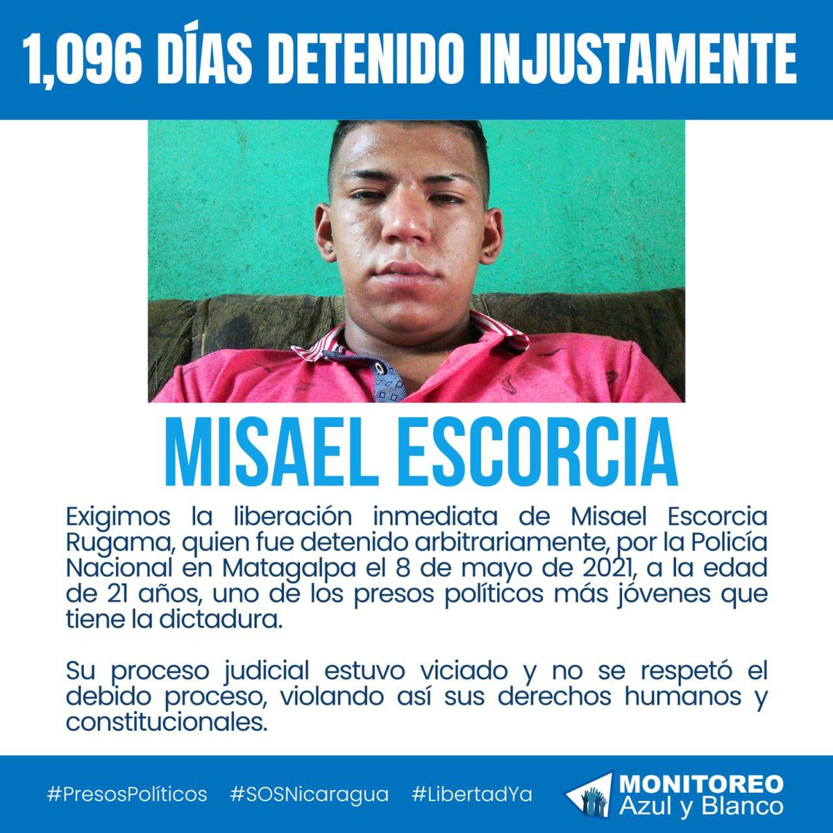 Exigimos la liberación del preso político Misael Escorcia  Rugama, quien cumple 3 años de estar  injustamente detenido #LibertadYA #SOSNicaragua #PresosPolíticos