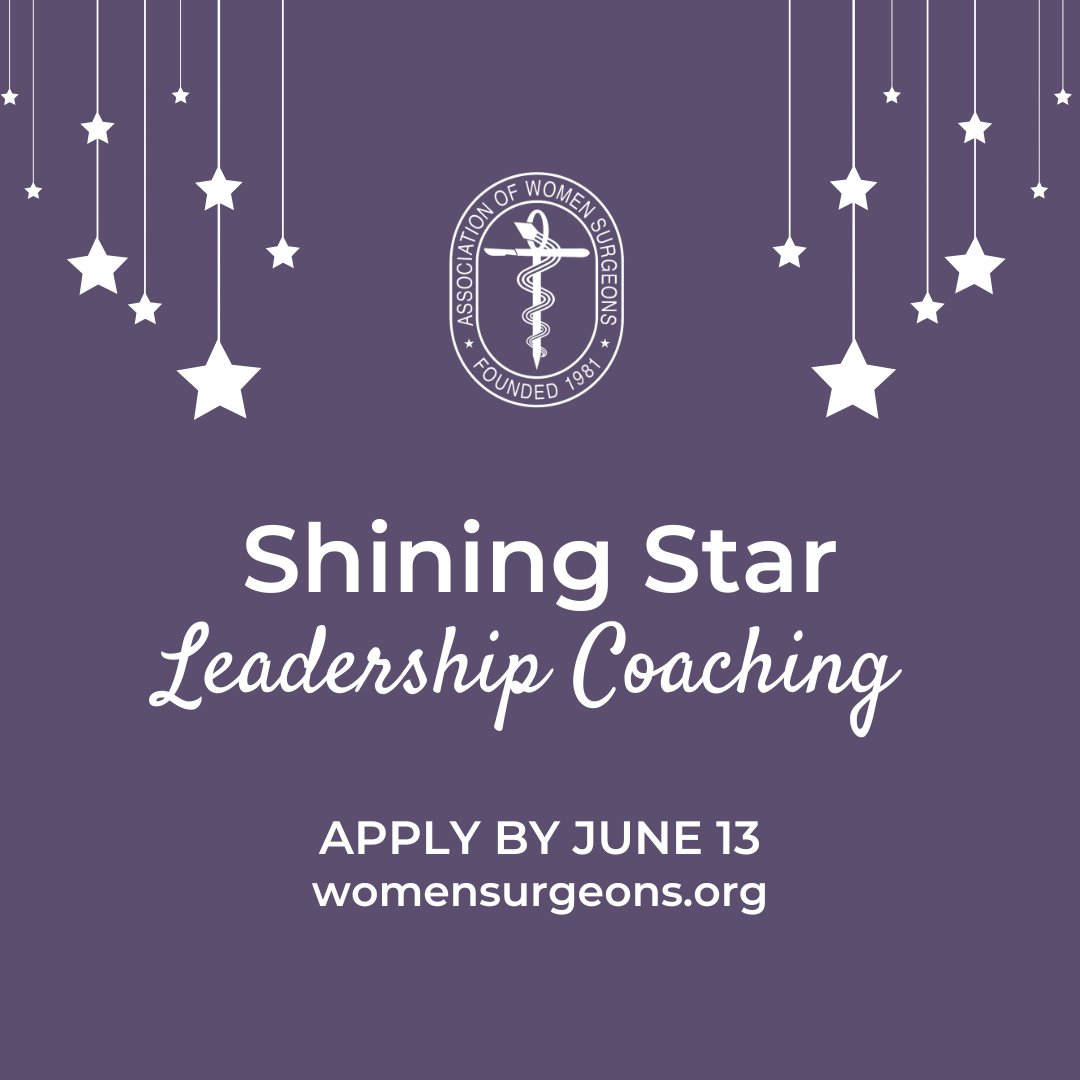 Applications are now open for the AWS Shining Star Leadership Coaching Program! The goal of this project is to provide junior women surgeons with the necessary training and professional development to take their careers to the next level. Apply by 6/13: womensurgeons.org/shining-star-l…