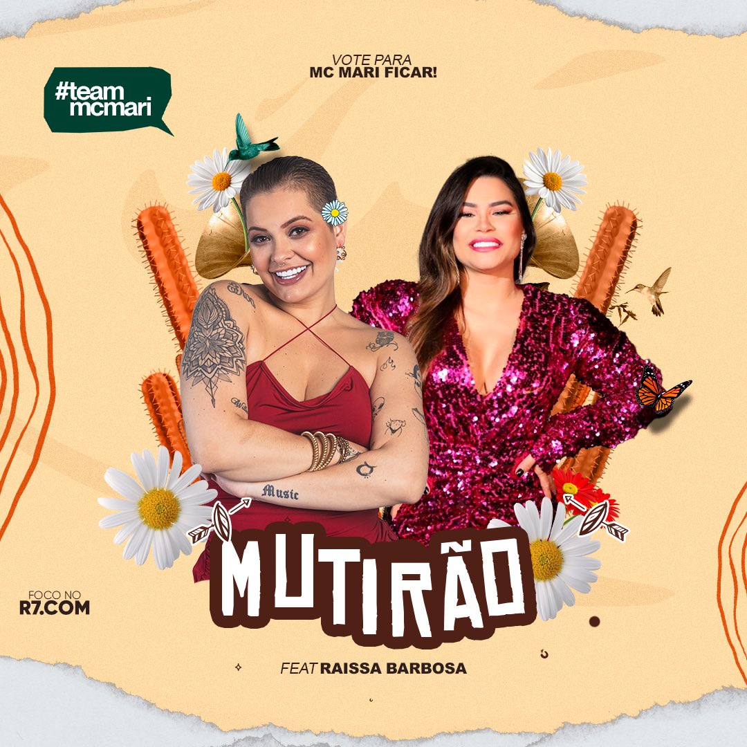 🍯 MUTIRÃO feat @raissabarbosar 🍯 A cada 10 votos comente aqui. 🚨 O voto é para FICAR, votem na opção “MC MARI”. ⏰ ENCERRA 23h ⚠️ FOCO NO R7! 💻 Link: interacao.r7.com/a-grande-conqu…