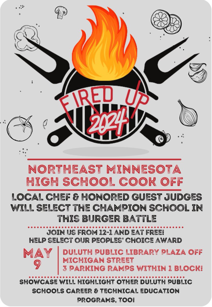 Join us for our first annual Northeast Minnesota High School Cook Off Thursday, May 9 from 12-1 pm at the Duluth Public Library Plaza. 

Our area CTE Culinary programs will be participating in a burger challenge. 

Come down to the library and get some free food!