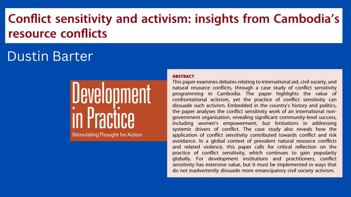 Dustin Barter considers conflict sensitivity programming in relation to Cambodia: 'In a global context of prevalent natural resource conflicts and related violence, this paper calls for critical reflection on the practice of conflict sensitivity' doi.org/10.1080/096145…