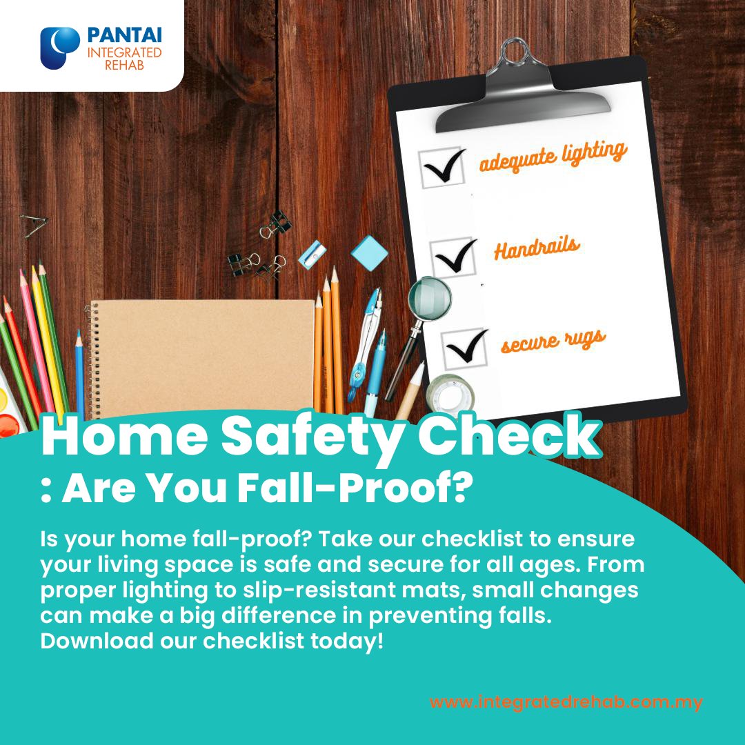 '🏡 Is your home a safe haven? Use our checklist to ensure every corner is fall-proof! Small changes can lead to big safety improvements. Download now and take the first step towards peace of mind. ' #PantaiIntegratedRehab #Rehabilitation #InjuryPrevention #Physiotherapy