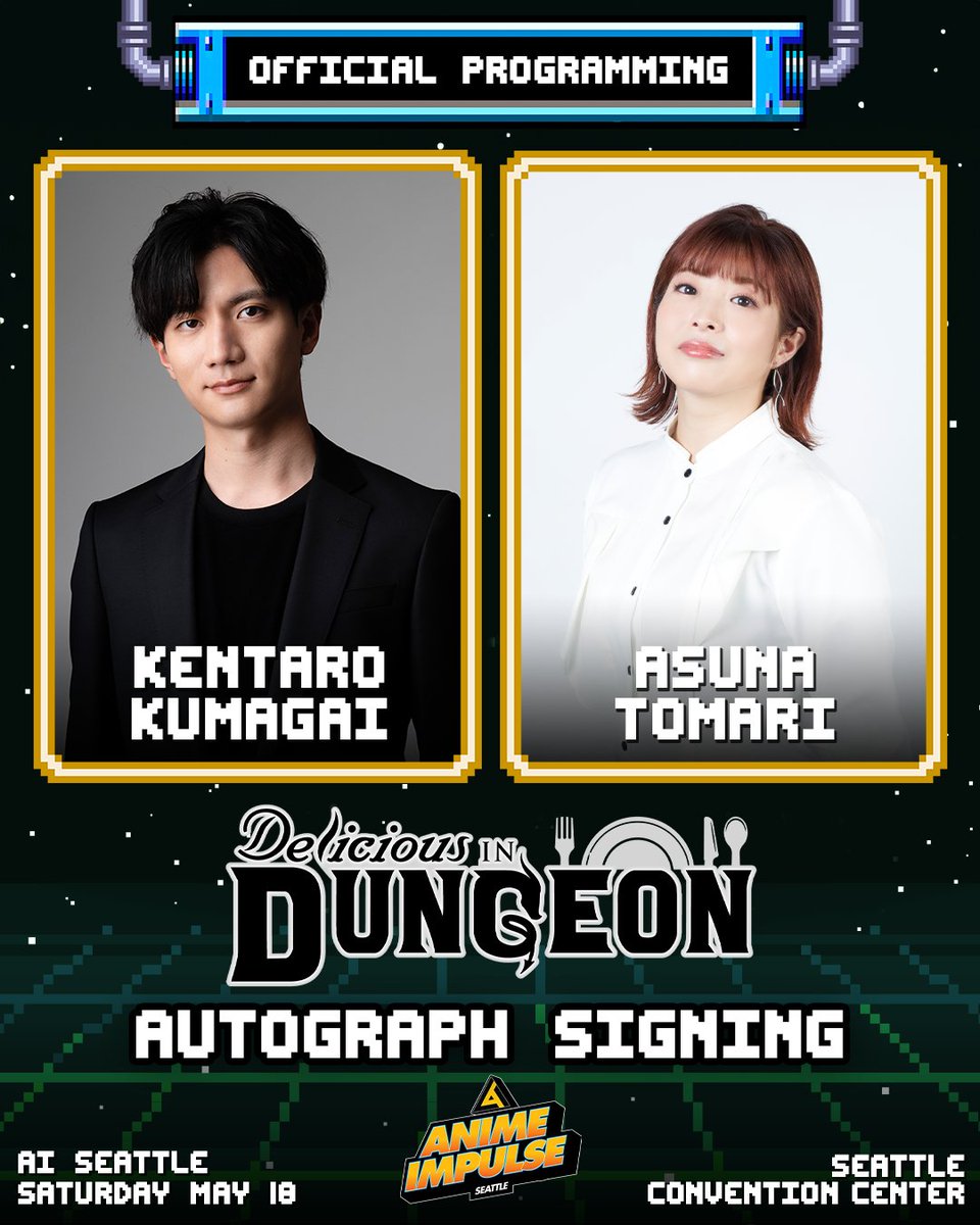 🇺🇸 Delicious in Dungeon in Seattle 🇺🇸 Kentaro Kumagai and Asuna Tomari will be attending @animeimpulse Seattle! Buy your tickets from here for the special autograph session! animeimpulse.com/tickets