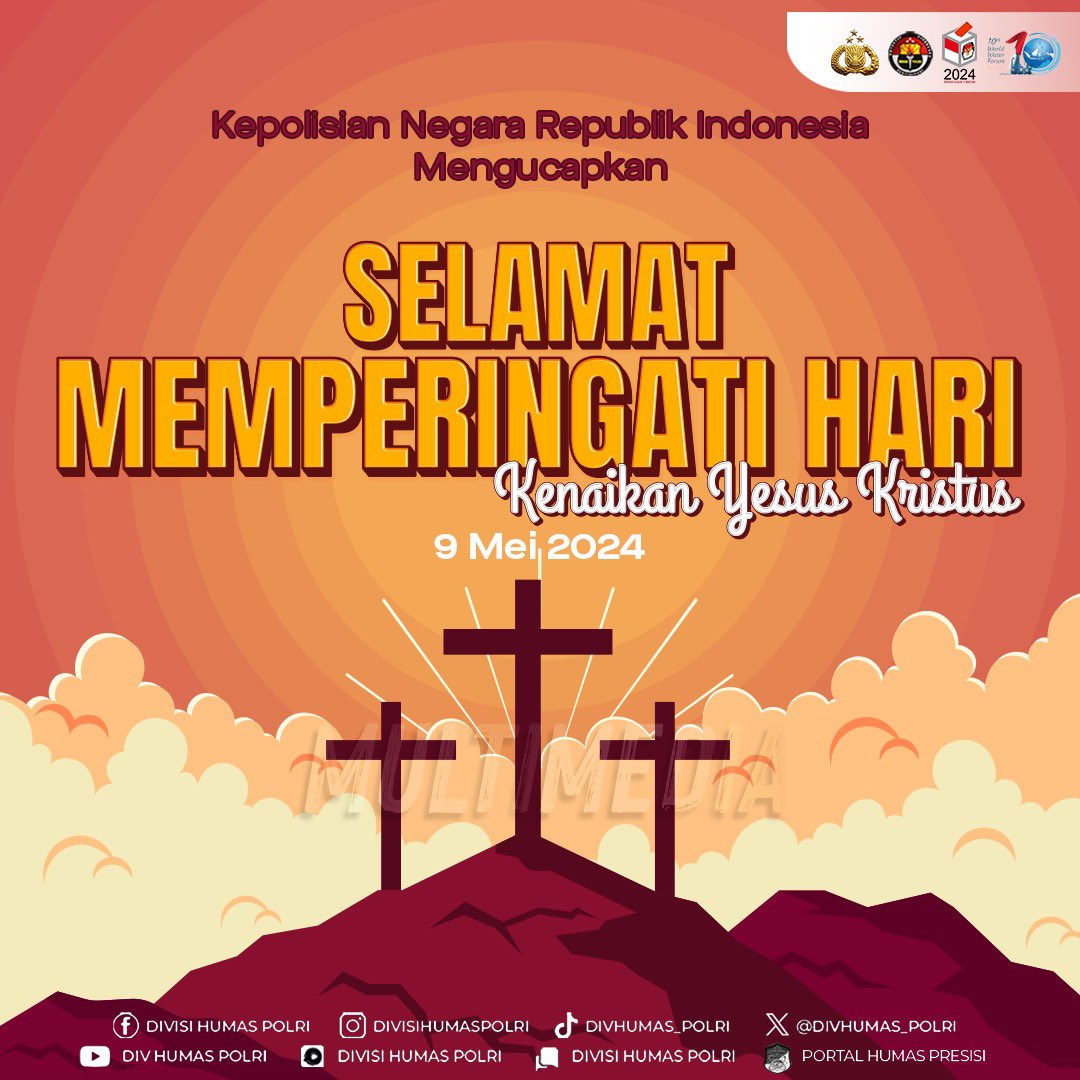 Kepolisian Negara Republik Indonesia mengucapkan Selamat Memperingati Hari Kenaikan Yesus Kristus. Semoga Tuhan Memberkati Kita Dengan Kedamaian dan Cinta Kasih.