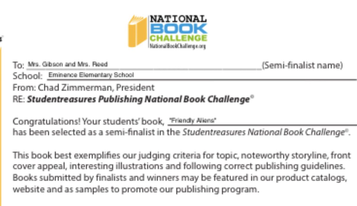Congratulations to Ms. Gibson’s Class, as their book titled “Friendly Alien’s” was a semi-finalist for the National Student Treasures book challenge.