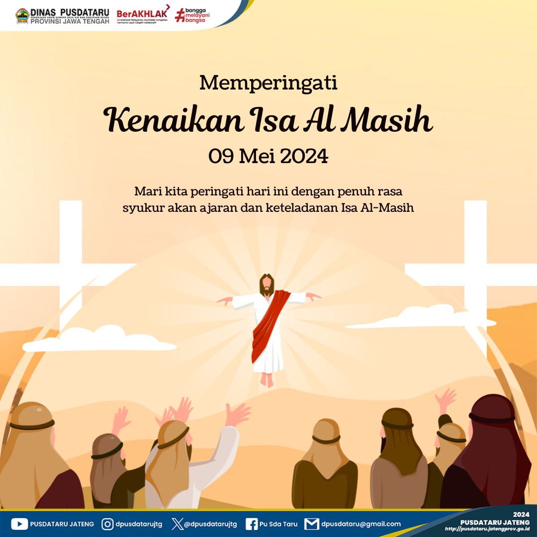 Selamat Memperingati Hari Kenaikan Isa Almasih, 9 Mei 2024 bagi umat Kristiani yang merayakan. Semoga damai dan kesejahteraan selalu mengiringi langkah kita bersama. #kenaikanisaalmasih