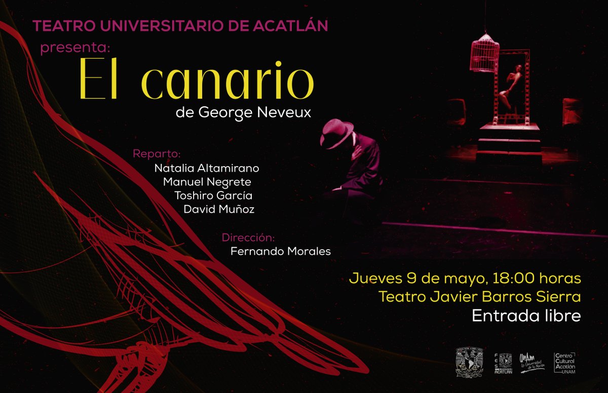 #ACÁnosVemos acompáñanos a disfrutar 'El canario' de George Neveux 🎭 el día de mañana en el Teatro Javier Barros Sierra, la entrada es libre y abierta a todo público ¡No te lo pierdas!