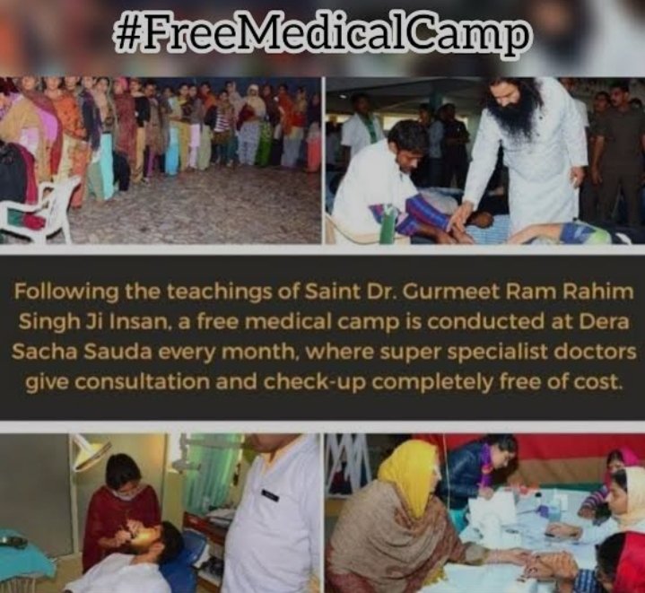 Dera Sacha Sauda organisation provide the #FreeMedicalAid to the needy people .Free medical camps are organised every month under the guidance of Ram Rahim ji because many people can't afford the medical facilities due to lack of money.