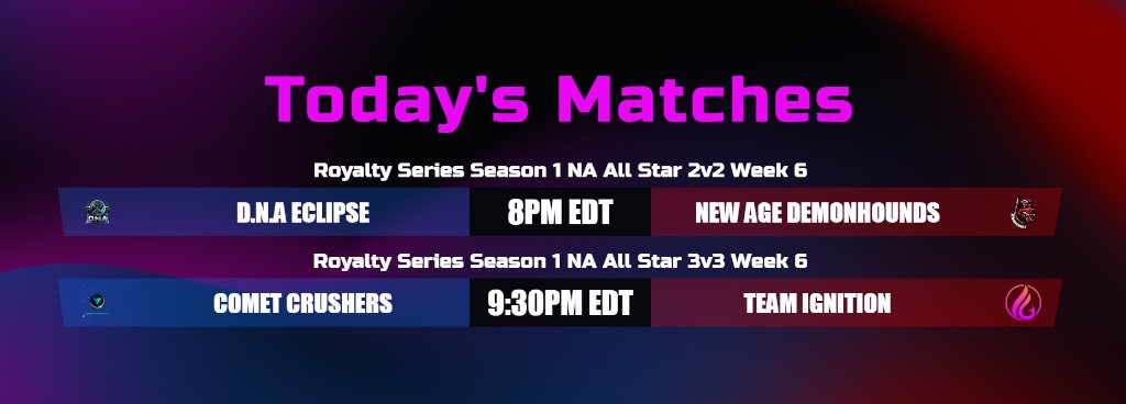 A Double Header!

8PM EDT - <a href="/DNAEsports_/">D.N.A Esports</a> Eclipse vs <a href="/TheNewAgeGaming/">New Age Gaming</a> Demonhounds
9:30PM EDT - Comet Crushers vs @IgnitionHQ <a href="/TeamIgnitionRL/">Ignition Rocket League</a>