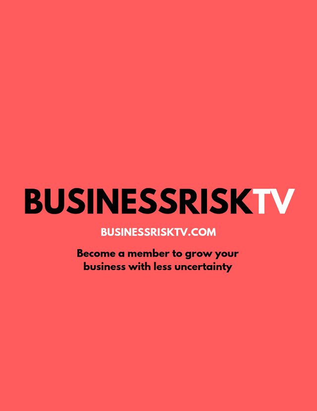 Join our Business Risk Management Club BusinessRiskTV.com #BusinessRiskTV #ProRiskManager #RiskManagement
