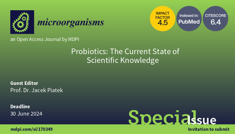 Probiotics: The Current State of Scientific Knowledge mdpi.com/si/170349 Guest Editor: Prof. Dr. Jacek Piatek 🆕Currently published 4 papers #Probiotic #Bifidobacterium #Lactiplantibacillus #NovelProbiotics #mdpimicroorganisms via @Micro_MDPI