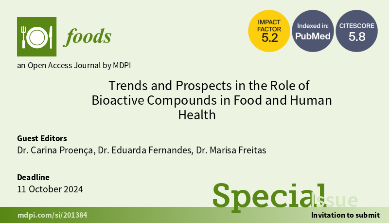 #foodsmdpi 🌈Welcome to contribute to this special issue 'Trends and Prospects in the Role of #Bioactive Compounds in #Food and Human #Health' Guest Editor: Dr. Carina Proença, Dr. Eduarda Fernandes and Dr. Marisa Freitas 📌Link: mdpi.com/journal/foods/…