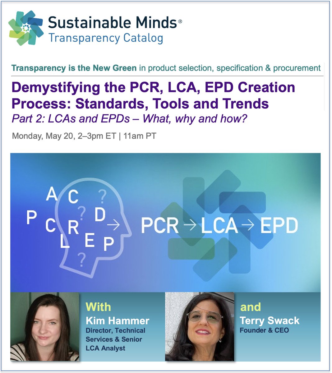 Webinar Part 2 | MAY 20, 2pm ET Demystifying the PCR, LCA, EPD Creation Process: Standards, Tools and Trends attendee.gotowebinar.com/register/16873… JOIN US! transparencycatalog.com
#PCR
#LCA
#EPD 
#construction
#buildingmaterials 
#embodiedcarbon