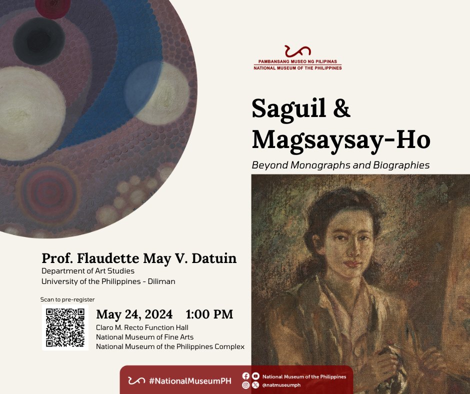 In conjunction with the NMP’s participation in La Biennale di Venezia, we are honored to present a free lecture titled “Saguil and Magsaysay-Ho: Beyond Monographs and Biographies”! REGISTER AND READ MORE HERE: bit.ly/3Wyp2u1 #NationalMuseumPH