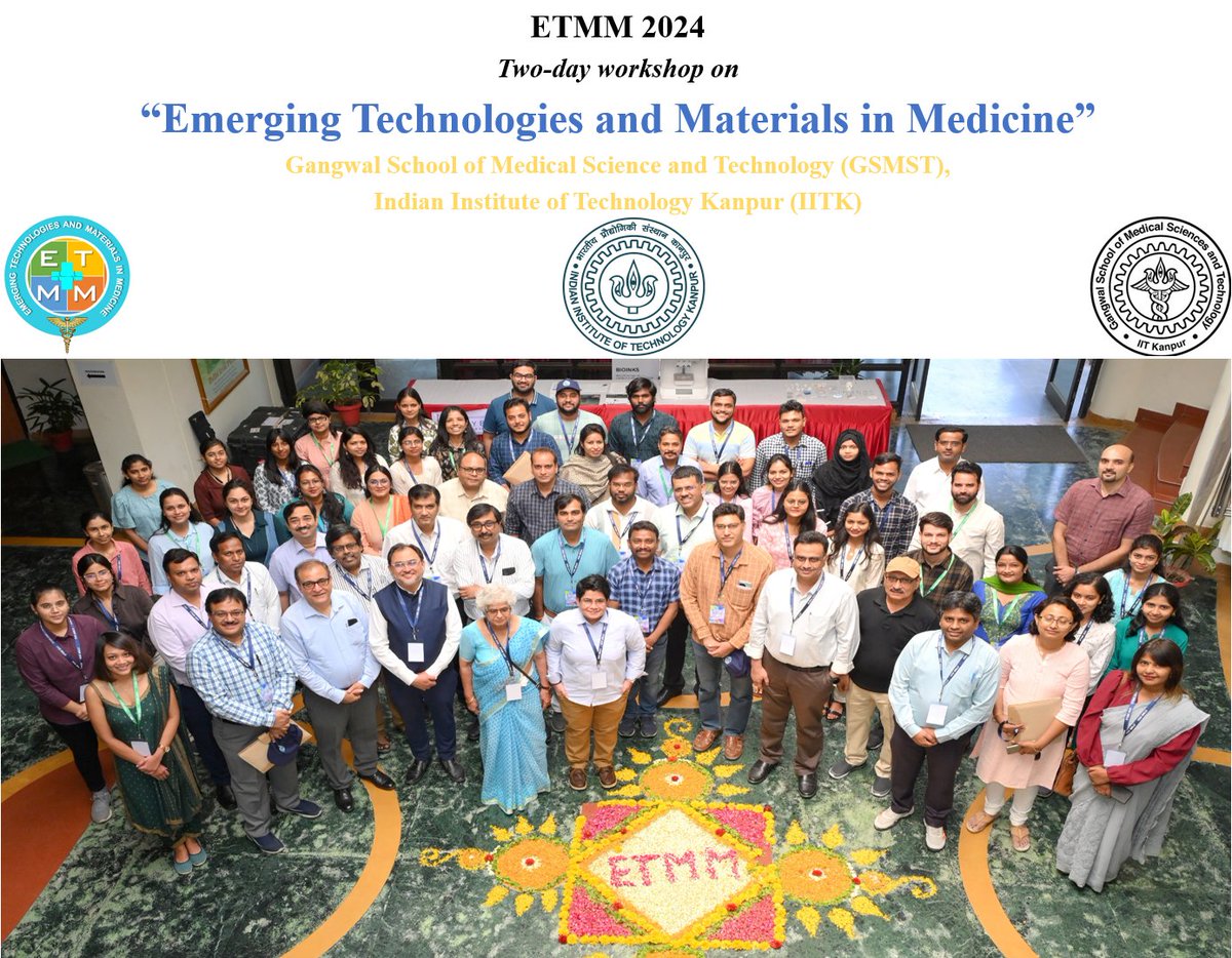 A two day symposium on 'Emerging Technologies and Materials in Medicine'(ETMM-2024) was successfully organized on May 3-4, 2024 at Indian Institute of Technology, Kanpur, in collaboration with Gangwal School of Medical Sciences and Technology at IIT Kanpur.