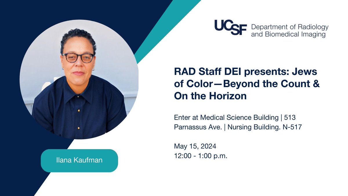 Join @UCSFimaging on May 15 for an engaging discussion on DEI efforts with Ilana Kaufman. Hear the story of the founding of @JoCInitiative & why it is a vital part of today's Jewish ecosystem. RSVP now ➡️ radiology.ucsf.edu/events/rad-sta…