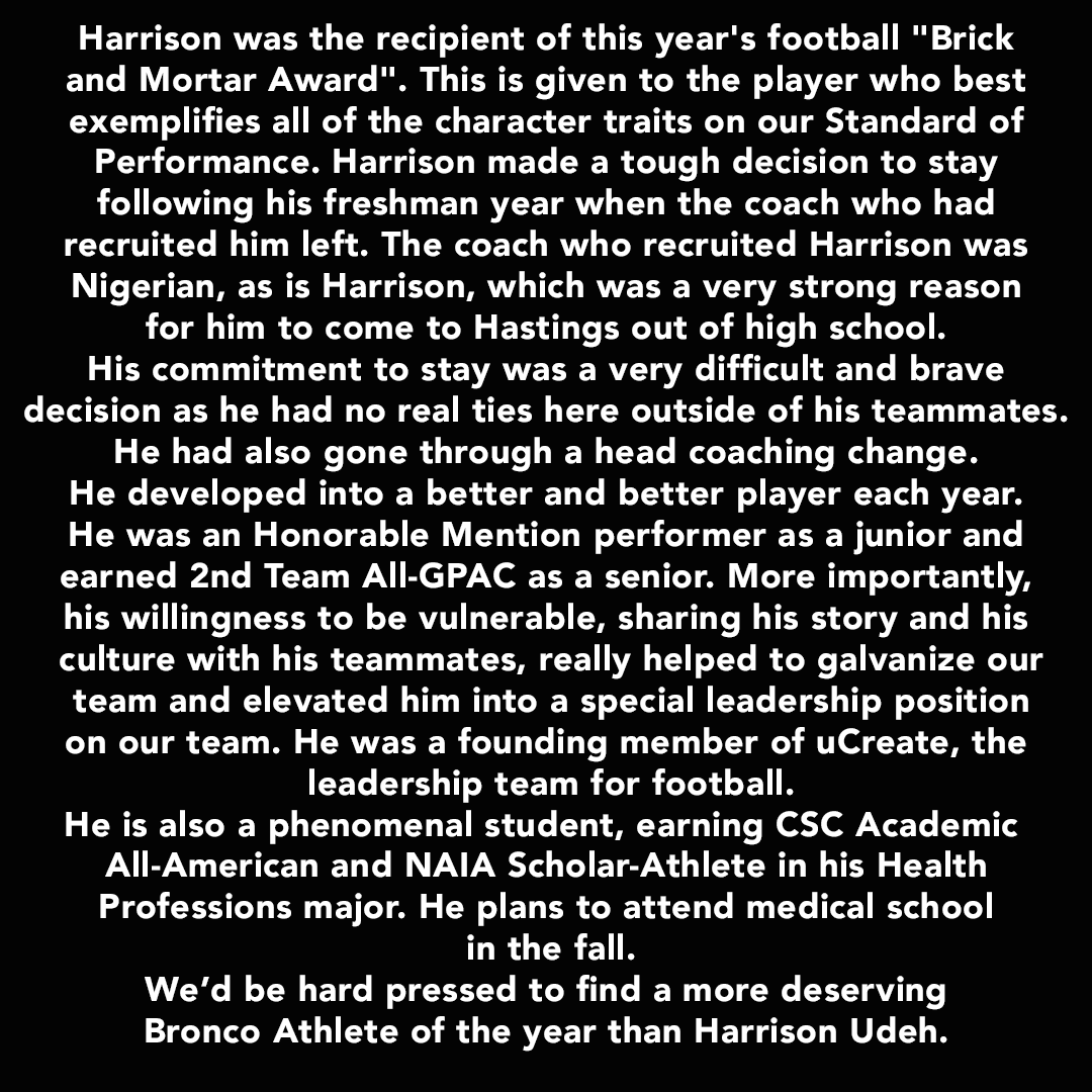 Our Male Bronco Athlete of the Year is Ugochukwu (Harrison) Udeh - <a href="/HCBroncoFB/">Hastings College Football</a> !
#GDTBAB