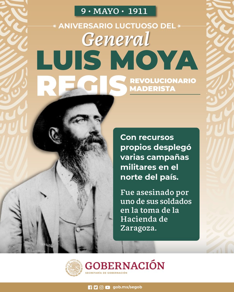 #Sabíasque el general Luis Moya reclutó en Zacatecas un gran número de mineros y campesinos para derrocar a Porfirio Díaz y lograr una distribución más equitativa de la riqueza. 113 #AniversarioLuctuoso.