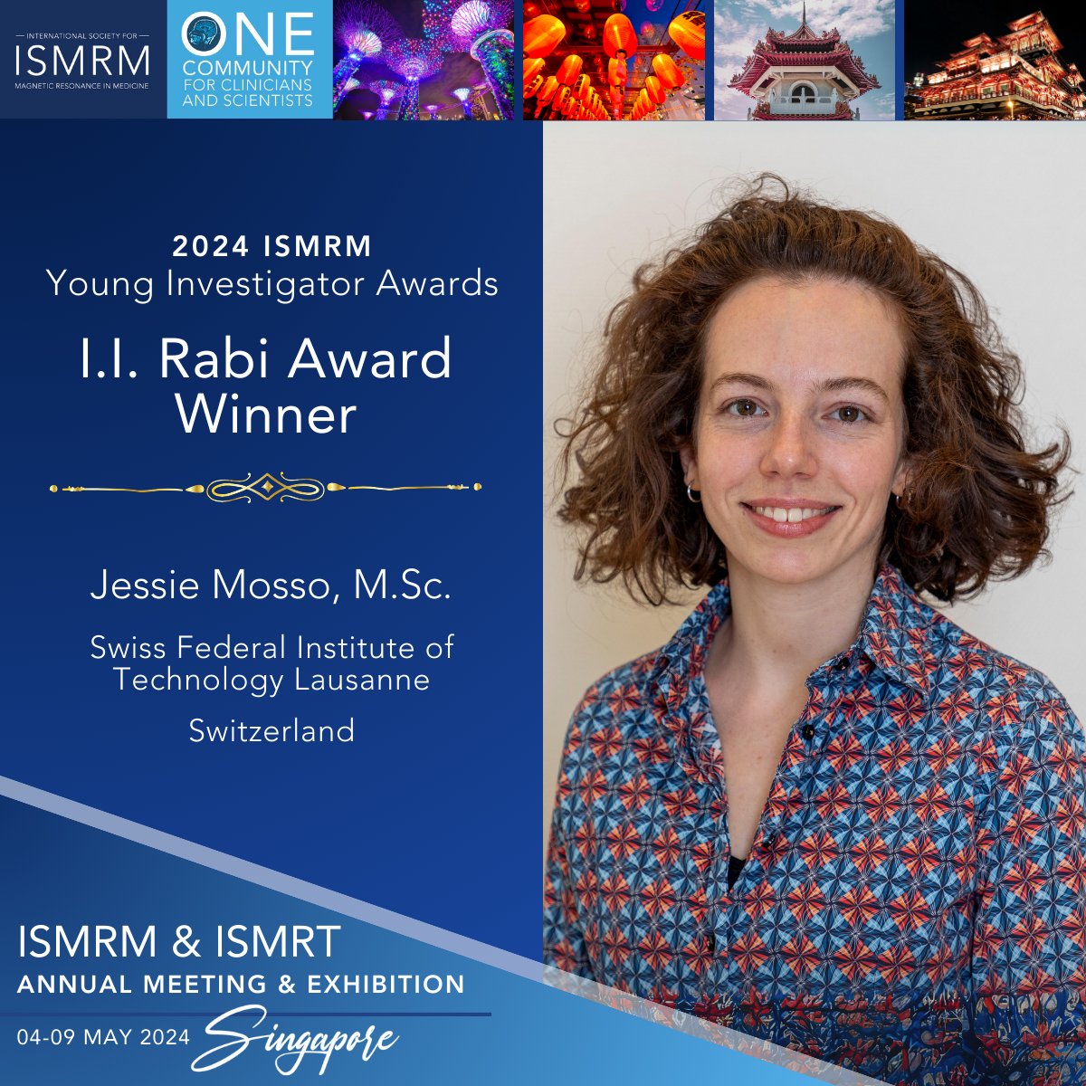 Congratulations to the 2024 I.I. Rabi Award Winner, Jessie Mosso from the Swiss Federal Institute of Technology Lausanne! 2024 ISMRM Young Investigator Awards: ow.ly/sSJI50RA109 #ISMRM2024 #ISMRT2024 #ISMRM #ISMRT #MRI #MR #MagneticResonance #Singapore #EPFL