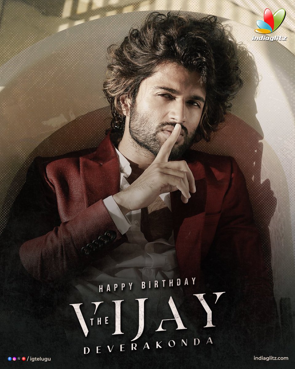 Wishing a very happy birthday to Main Man @TheDeverakonda.❤️‍🔥

Here’s to a content-packed year for the insanely talented actor.🤗

#HBDTheVijayDeverakonda #VijayDeverakonda #indiaglitztelugu