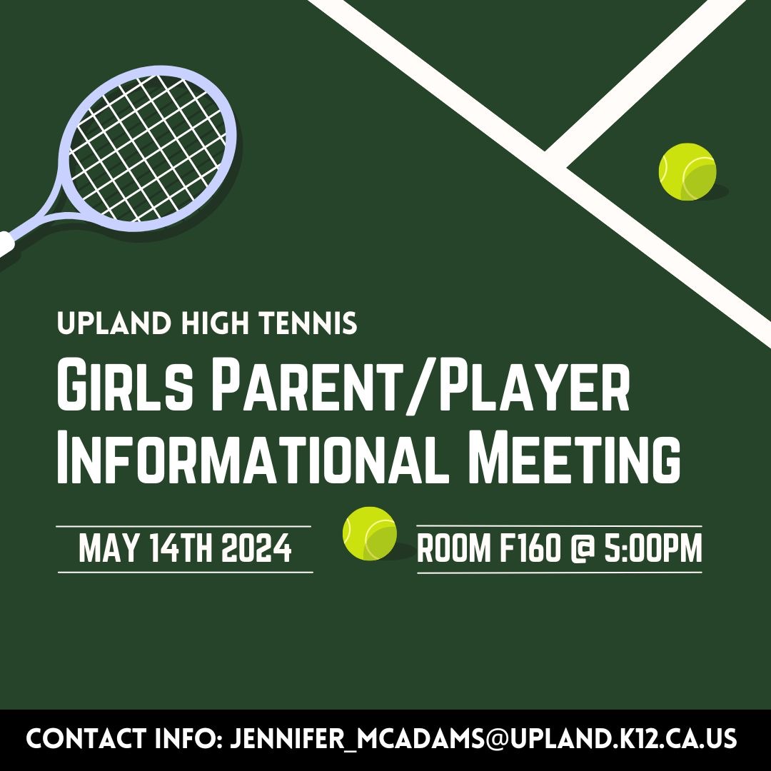 Mandatory Girls Tennis informational meeting at 5:00pm on May 14th in Room F160. We will discuss tryouts and important information about the upcoming tennis season #uplandhightennis #teamu #upland_athletics