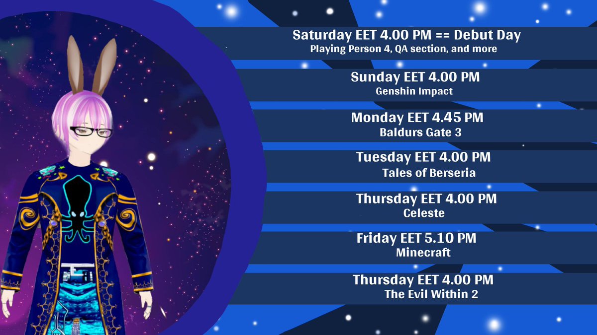 Just reminder this is Schedule for the debut week dont be silly and miss it, come, come, come and hangout with me at twitch
#Vtubers #VtuberDebut #VtuberEN #DebutVtuber #VtuberSchedule #Vtuber #VTuberUprising 

twitch.tv/waltercosmic
