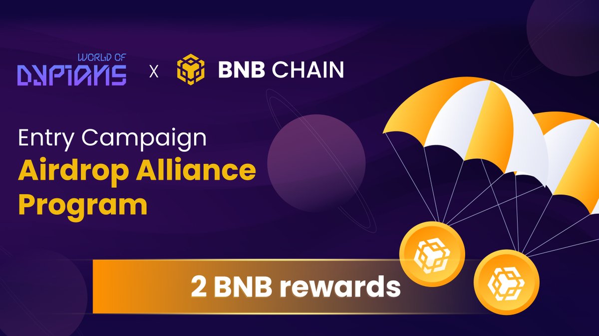✨ Join the World of Dypians Airdrop Alliance Entry Campaign! ✨

Complete the tasks for a chance to win a share of 2 BNB rewards for 10 lucky winners! 🏆

- Follow @worldofdypians
- Like this post
- Quote share this post & tag 3 friends in your quote

Ends in 14 days! ⌛️