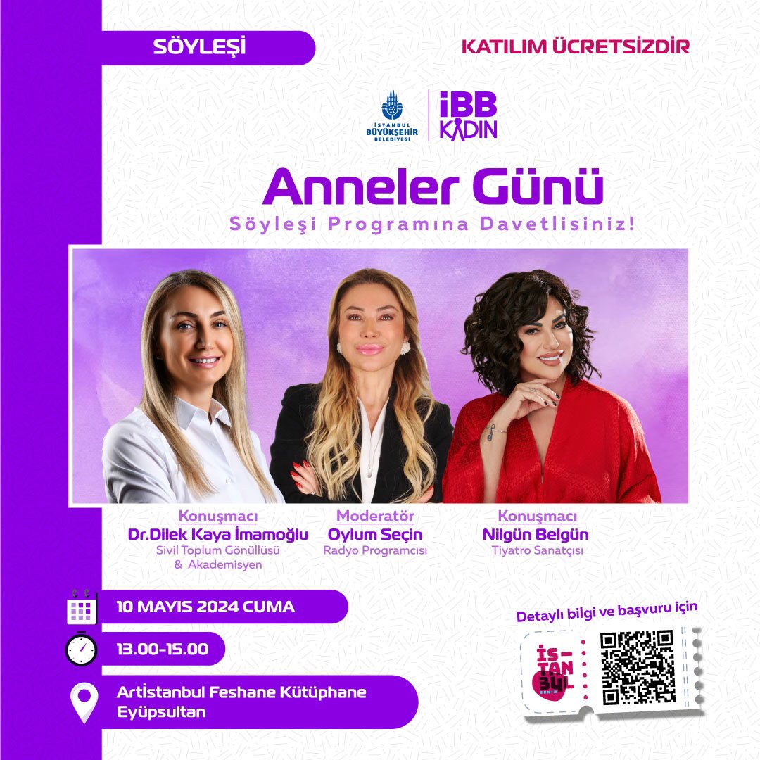 Anneler Günü söyleşisine davetlisiniz!
Sivil Toplum Gönüllüsü & Akademisyen Dr.Dilek Kaya İmamoğlu, Tiyatro Sanatçısı Nilgün Belgün ve Radyo Programcısı kızı Oylum Seçin ile birlikte kadının rollerinden biri olarak annelik, toplumumuzda anne olmaya atfedilen değer, anneliğin…