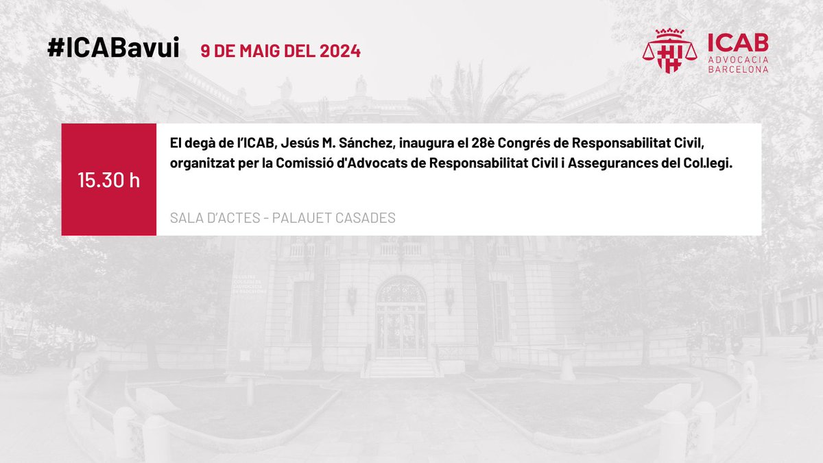 #ICABAvui Actes destacats de l'agenda institucional del Col·legi d'avui dijous 09/05/2024.