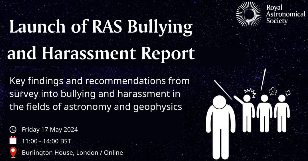 Our report into bullying and harassment in the fields of astronomy and geophysics will be published next week.

A live-streamed launch of the survey - which revealed a systemic bullying problem in the sciences - will present its findings and recommendations on 17 May ⬇️