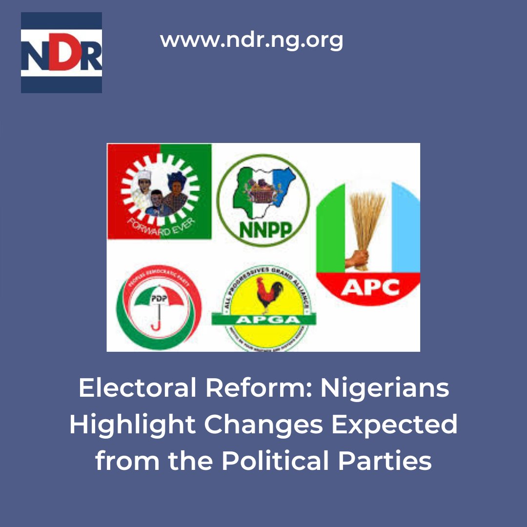 Electoral Reform: Nigerians Highlight Changes Expected from the Political Parties ndr.org.ng/electoral-refo… @EUinNigeria @EU_SDGN @DAIGlobal @Int_IDEA @inecnigeria @PLACNG @YIAGA @KukahCentre @IPCng #EU4DemocracyNG