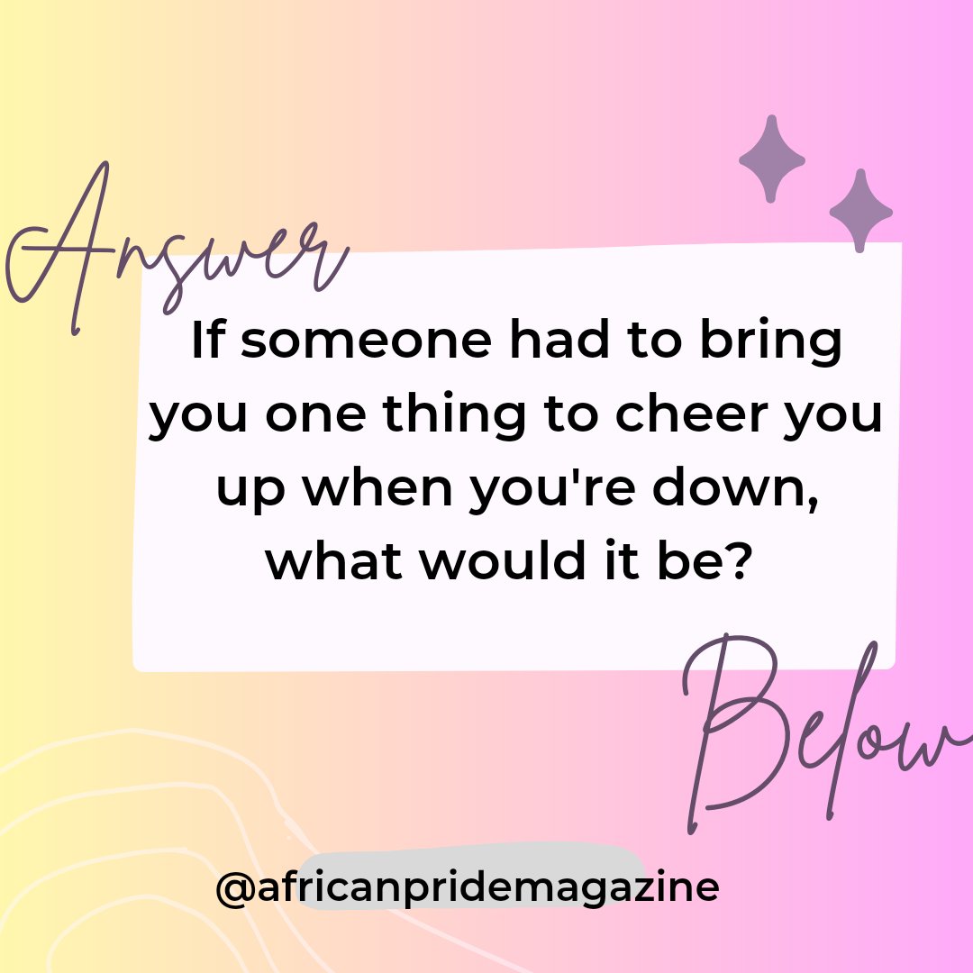 What is the one thing that would cheer you up? 

Just give me a beaut... africanpridemagazine.com/blog/what-is-t…
#Africanpride #Africanpridemagazine #AfricanPridemagazinefan #Africanprideradio #AfricanPrideTV #followers #fyp #poll #pollquestions #polltime #pollywood #thursdaypoll