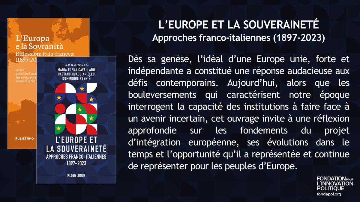 🇪🇺En cette journée de l’Europe, retrouvez l'ouvrage 'L'Europe et la Souveraineté. Approches franco-italiennes (1897-2023)', réalisé par @Fondapol et @MagnaCarta_Fond, qui retrace les origines et les évolutions de l'idée de souveraineté européenne.