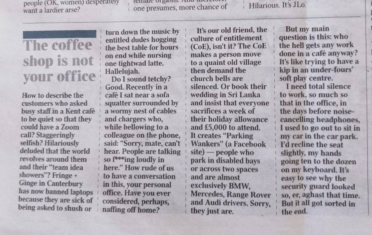 Well said, Carol Midgley, a columnist in The Times. A coffee shop is not an office - and the annoying culture of entitlement is to blame for people treating it like one.
