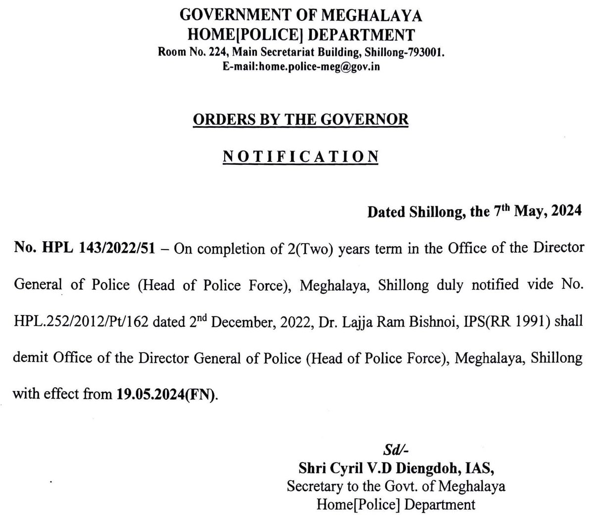 Dr. @lrbishnoiips shall #DemitOffice of the Director General of Police (Head of Police Force), #Meghalaya, Shillong w.e.f. 19th of May, 2024 @CyrilDiengdoh @MeghalayaPolice (meghalaya.gov.in/sites/default/…)